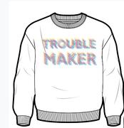 Sudadera unisex In My Jeans Trouble Maker